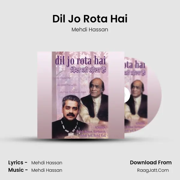 Dil Jo Rota Hai MP3 Song by Mehdi Hassan Cover