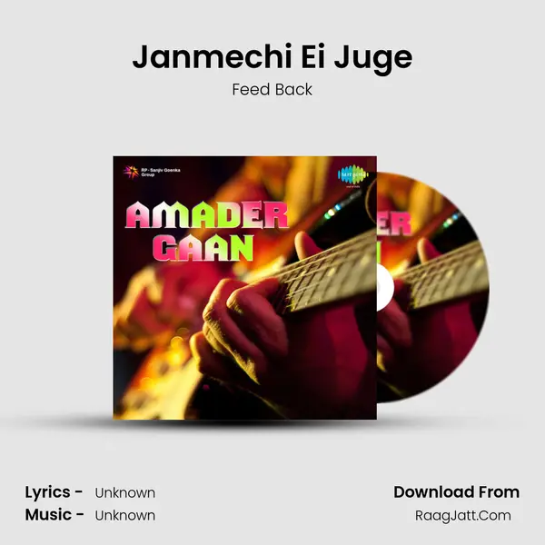 Janmechi Ei Juge MP3 Song by Feed Back Cover