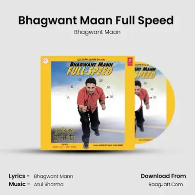 Bhagwant Mann-Full Speed - Bhagwant Maan
