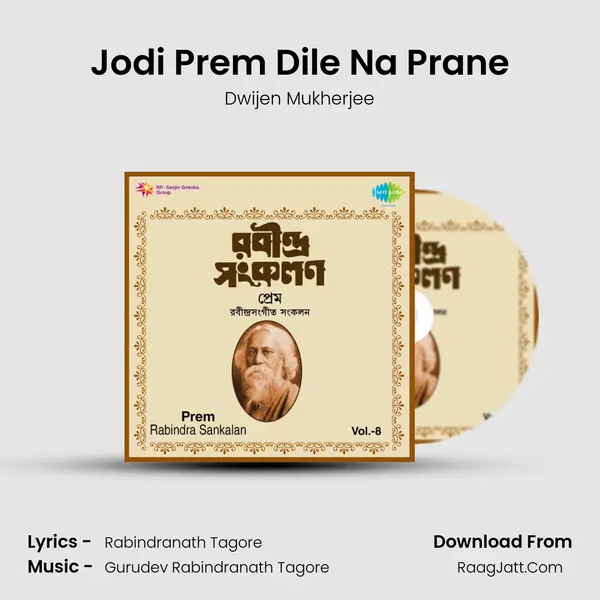 Jodi Prem Dile Na Prane MP3 Song by Dwijen Mukherjee Cover