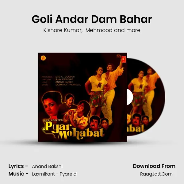 Goli Andar Dam Bahar mp3 song