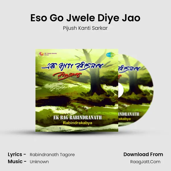 Eso Go Jwele Diye Jao MP3 Song by Pijush Kanti Sarkar Cover