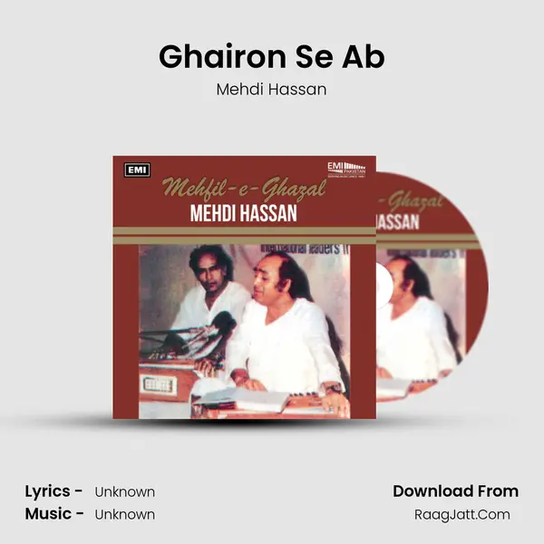 Ghairon Se Ab MP3 Song by Mehdi Hassan Cover
