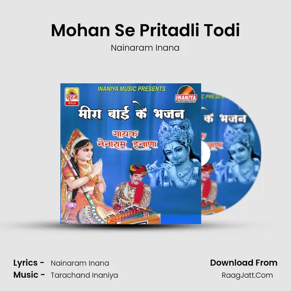 Mohan Se Pritadli Todi MP3 Song by Nainaram Inana Cover