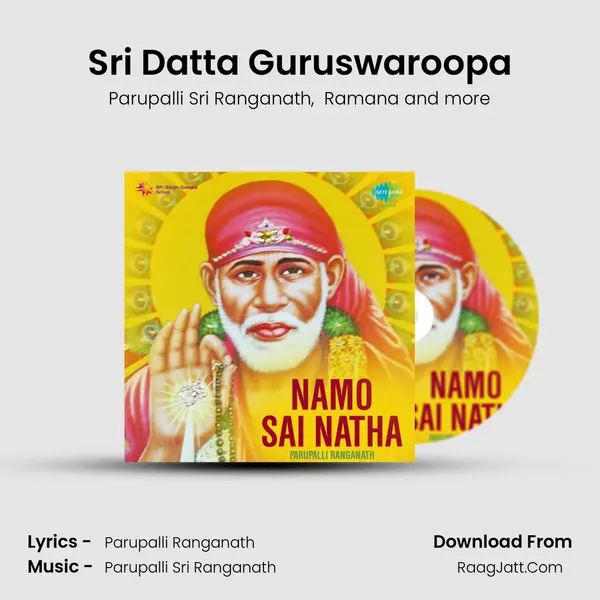 Sri Datta Guruswaroopa MP3 Song by Parupalli Sri Ranganath Cover