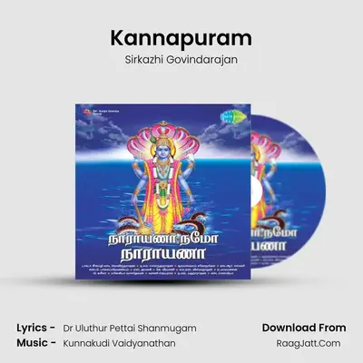 Kannapuram MP3 Song by Sirkazhi Govindarajan Cover