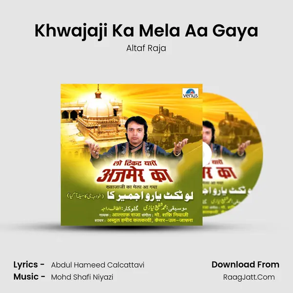 Khwajaji Ka Mela Aa Gaya MP3 Song by Altaf Raja Cover