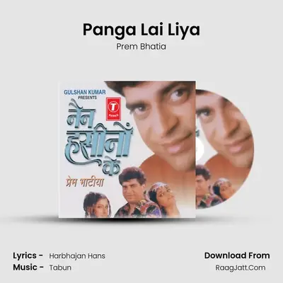 Panga Lai Liya MP3 Song by Prem Bhatia Cover