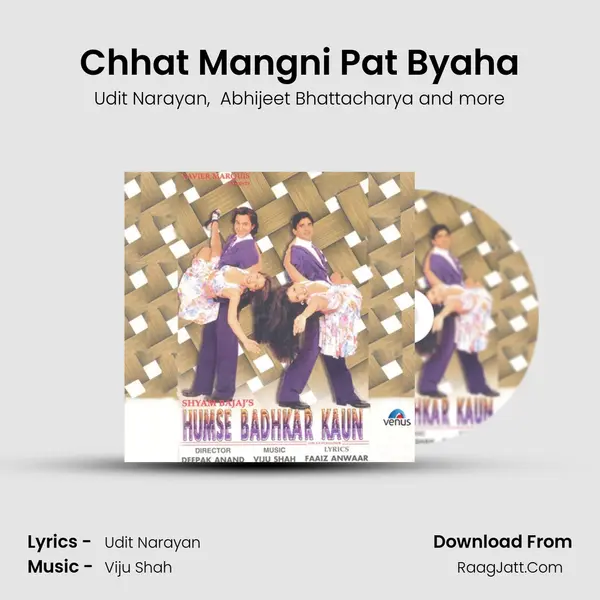 Chhat Mangni Pat Byaha MP3 Song by Udit Narayan Cover