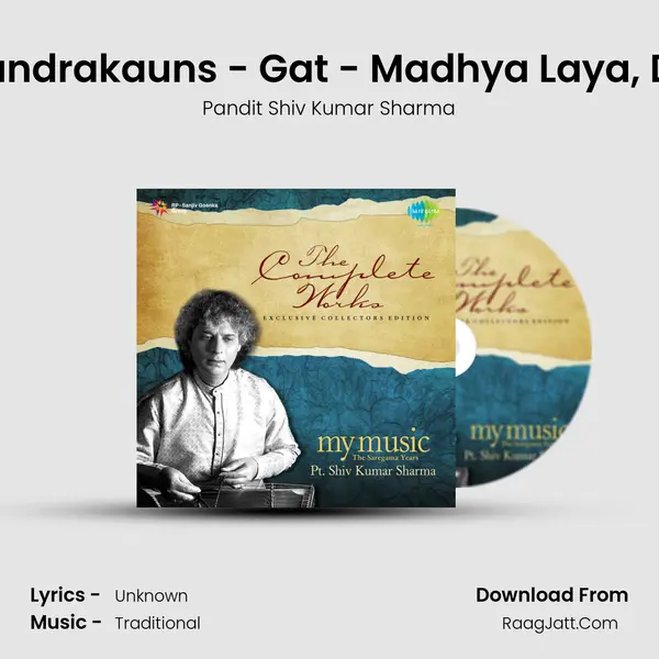 Chandrakauns - Gat - Madhya Laya, Drut MP3 Song by Pandit Shiv Kumar Sharma Cover