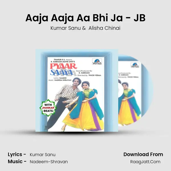 Aaja Aaja Aa Bhi Ja - JB MP3 Song by Kumar Sanu Cover