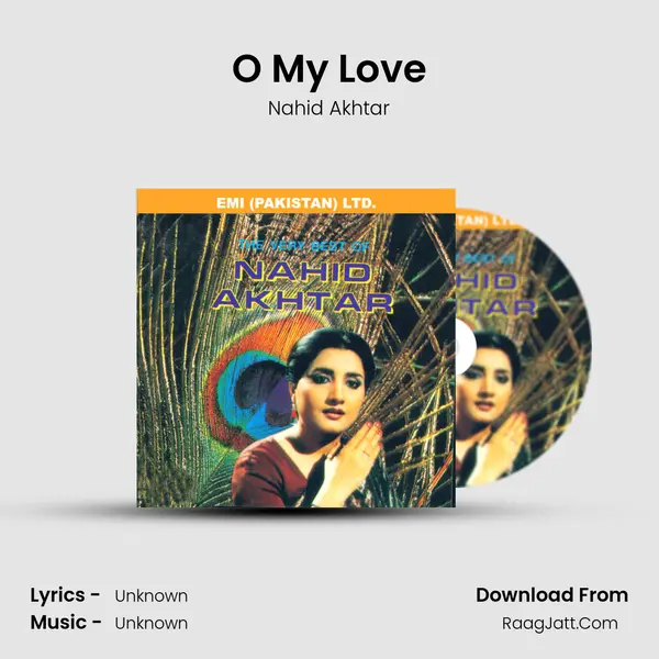 O' My Love MP3 Song by Nahid Akhtar Cover