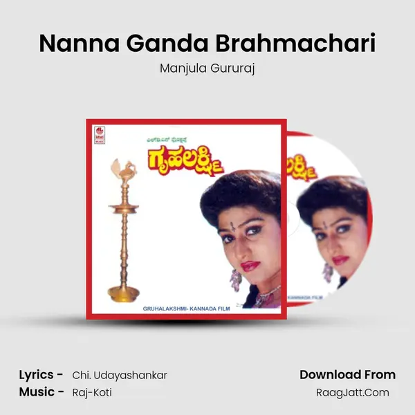 Nanna Ganda Brahmachari MP3 Song by Manjula Gururaj Cover