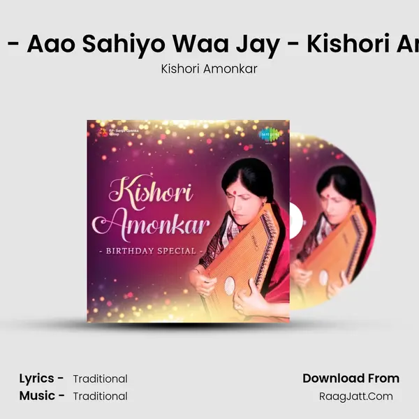 Bagesri - Aao Sahiyo Waa Jay - Kishori Amonkar MP3 Song by Kishori Amonkar Cover