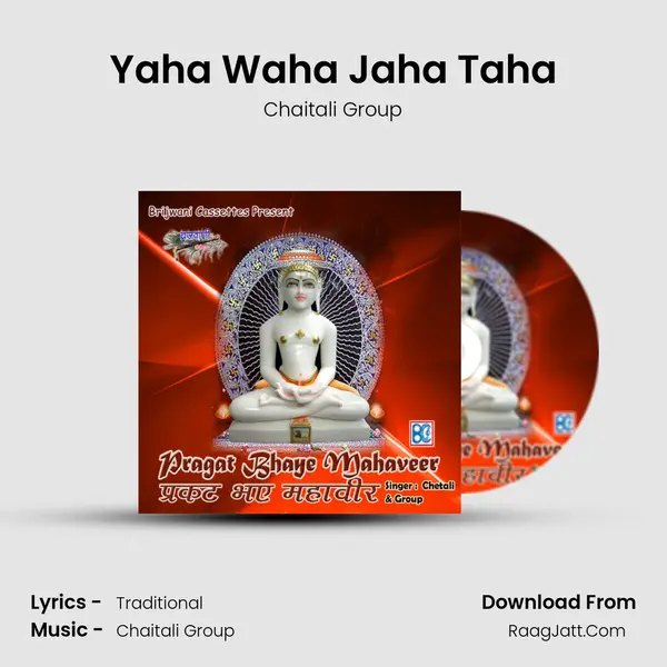 Yaha Waha Jaha Taha MP3 Song by Chaitali Group Cover