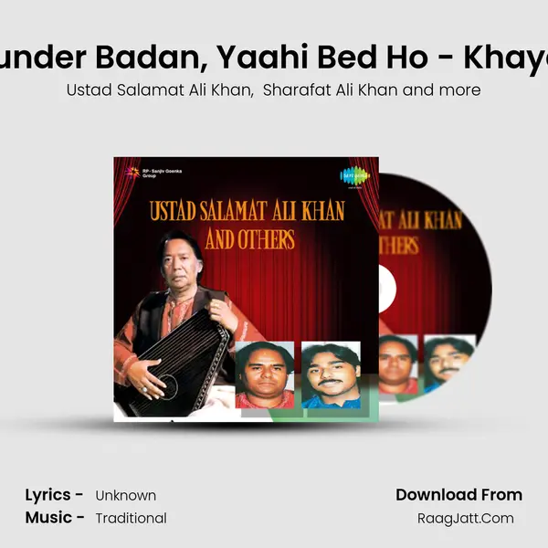 Sunder Badan, Yaahi Bed Ho - Khayal MP3 Song by Ustad Salamat Ali Khan Cover