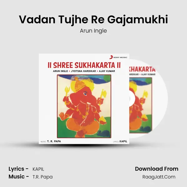Vadan Tujhe Re Gajamukhi MP3 Song by Arun Ingle Cover