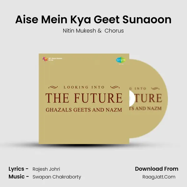Aise Mein Kya Geet Sunaoon MP3 Song by Nitin Mukesh Cover