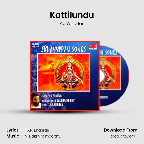 Kattilundu MP3 Song by K J Yesudas Cover