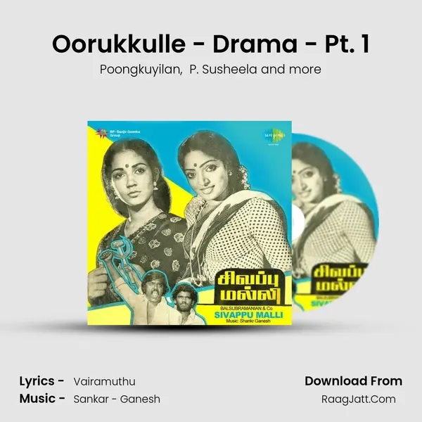 Oorukkulle - Drama - Pt. 1 MP3 Song by Poongkuyilan Cover