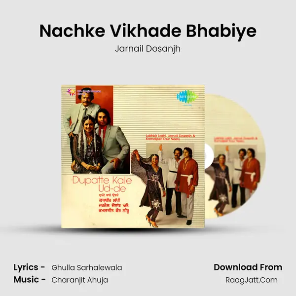Nachke Vikhade Bhabiye MP3 Song by Jarnail Dosanjh Cover