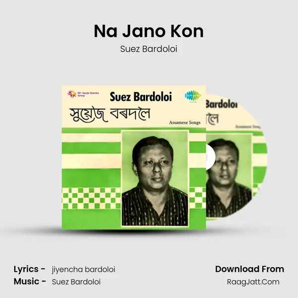 Na Jano Kon MP3 Song by Suez Bardoloi Cover