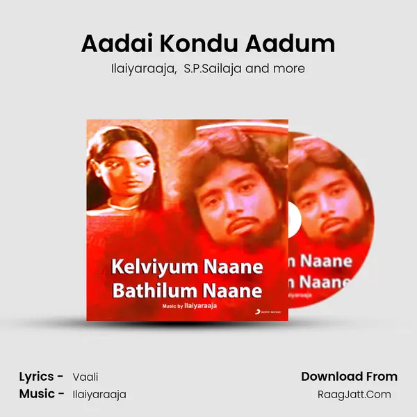 Aadai Kondu Aadum MP3 Song by Ilaiyaraaja Cover