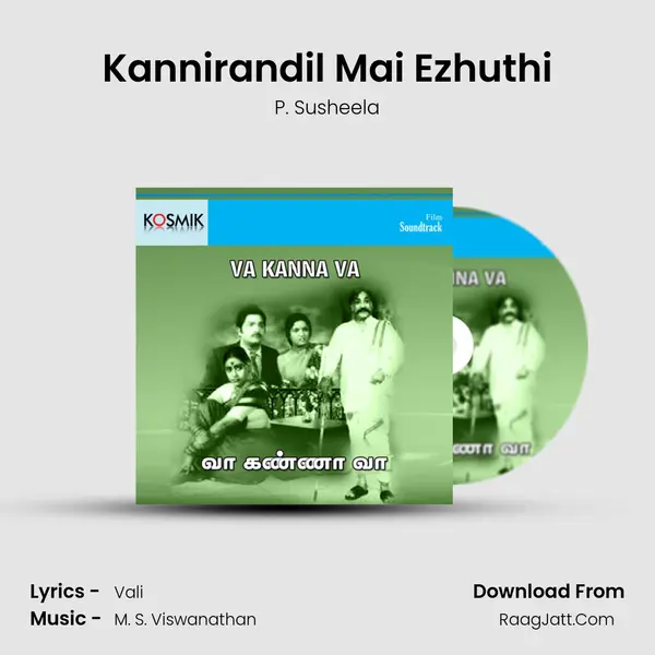 Kannirandil Mai Ezhuthi MP3 Song by P. Susheela Cover