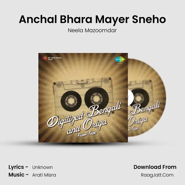 Anchal Bhara Mayer Sneho MP3 Song by Neela Mazoomdar Cover