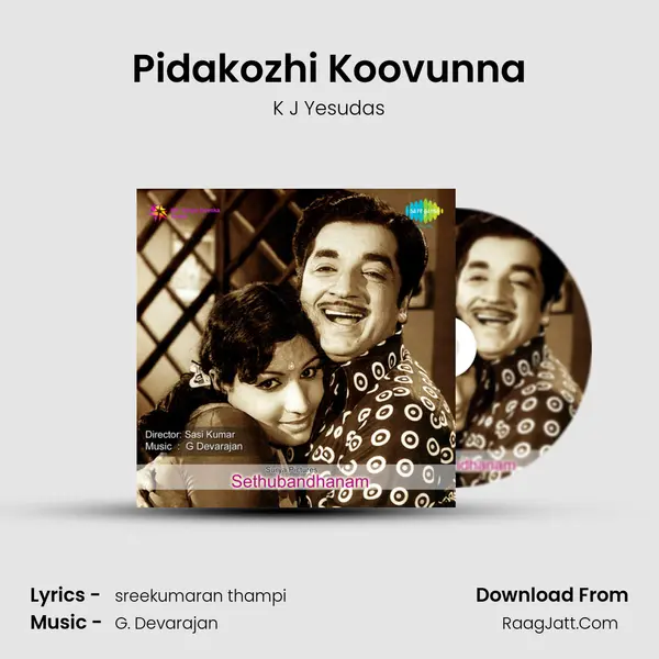 Pidakozhi Koovunna MP3 Song by K J Yesudas Cover