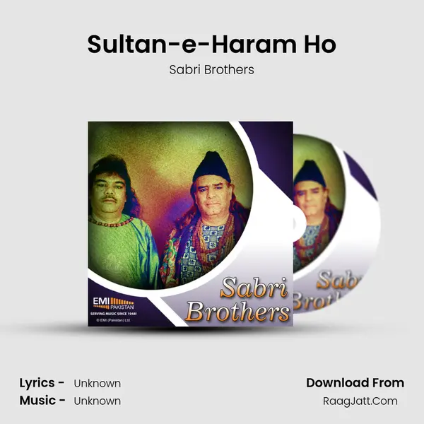 Sultan-e-Haram Ho MP3 Song by Sabri Brothers Cover