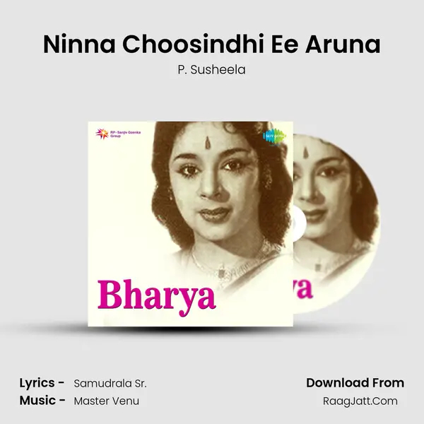 Ninna Choosindhi Ee Aruna MP3 Song by P. Susheela Cover