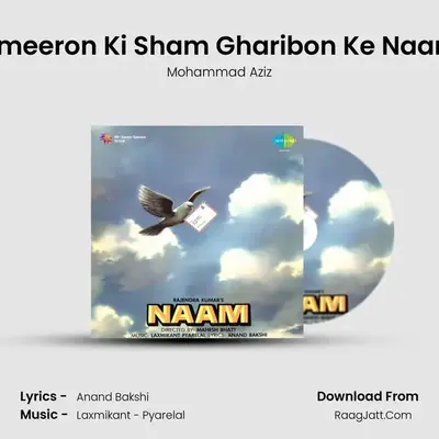Ameeron Ki Sham Gharibon Ke Naam MP3 Song by Mohammad Aziz Cover