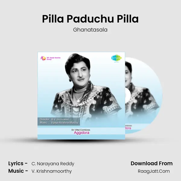Pilla Paduchu Pilla MP3 Song by Ghanatasala Cover