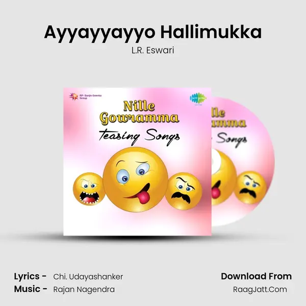 Ayyayyayyo Hallimukka MP3 Song by L.R. Eswari Cover