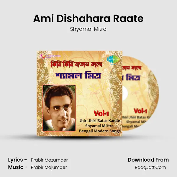 Ami Dishahara Raate MP3 Song by Shyamal Mitra Cover
