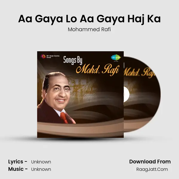 Aa Gaya Lo Aa Gaya Haj Ka MP3 Song by Mohammed Rafi Cover