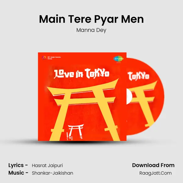 Main Tere Pyar Men MP3 Song by Manna Dey Cover