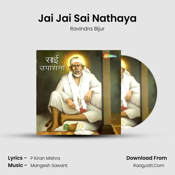 Jai Jai Sai Nathaya MP3 Song by Ravindra Bijur Cover