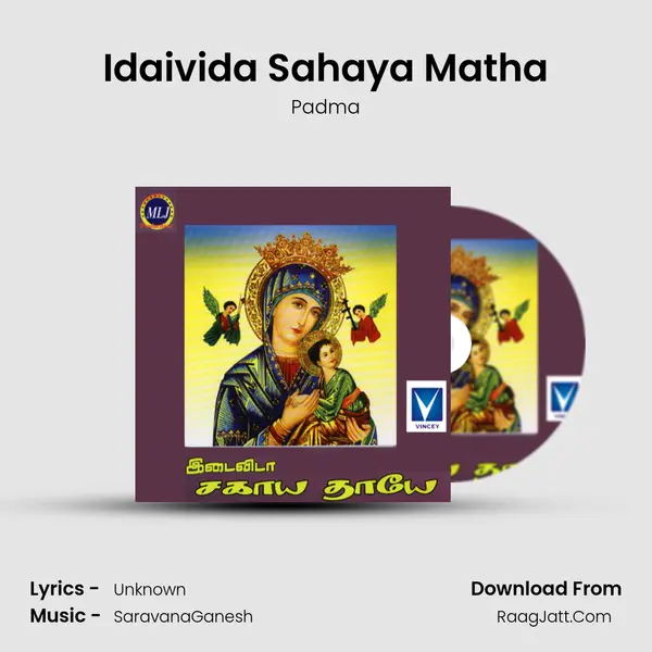 Idaivida Sahaya Matha MP3 Song by Padma Cover