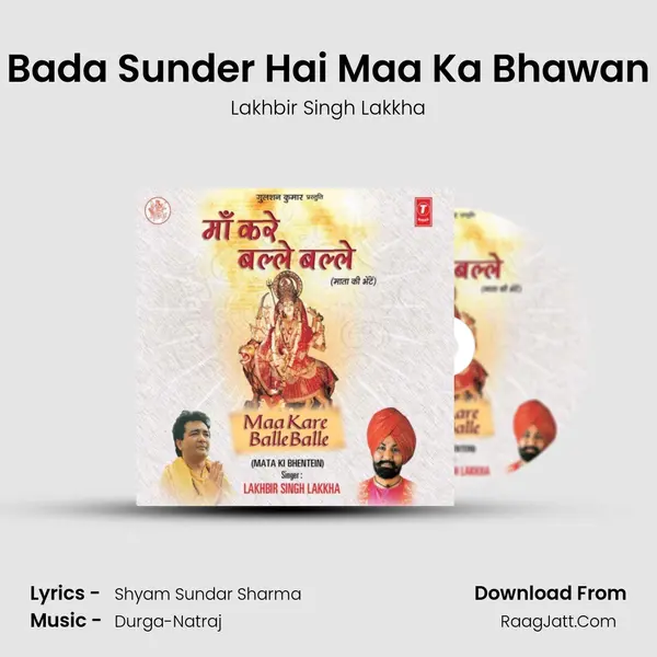 Bada Sunder Hai Maa Ka Bhawan MP3 Song by Lakhbir Singh Lakkha Cover