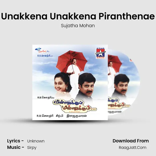 Unakkena Unakkena Piranthenae MP3 Song by Sujatha Mohan Cover