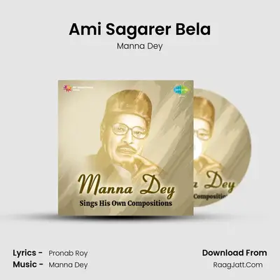 Ami Sagarer Bela MP3 Song by Manna Dey Cover
