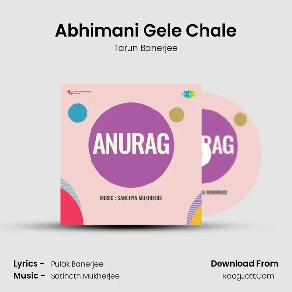 Abhimani Gele Chale MP3 Song by Tarun Banerjee Cover