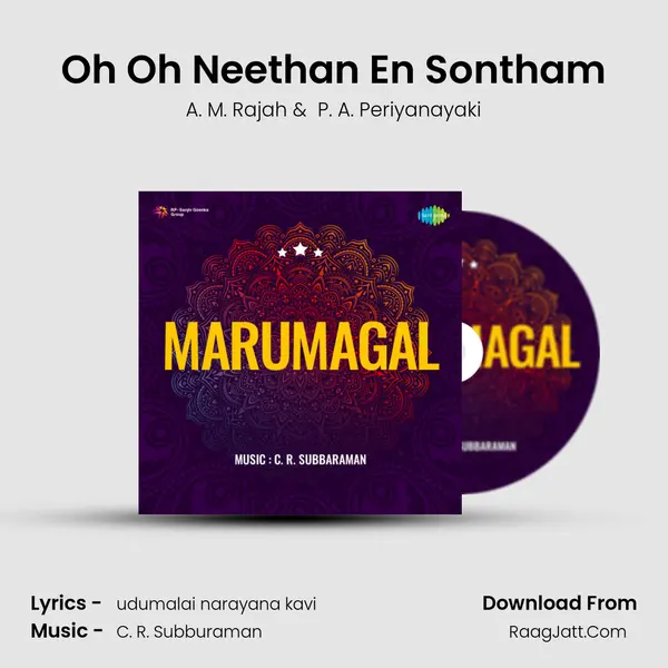 Oh Oh Neethan En Sontham MP3 Song by A. M. Rajah Cover