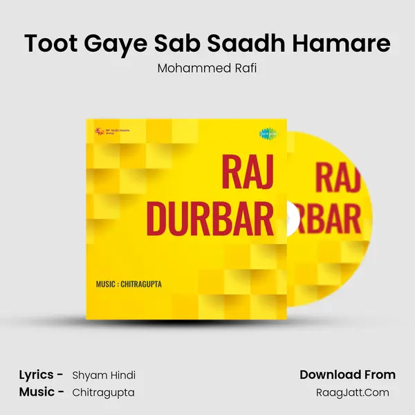 Toot Gaye Sab Saadh Hamare MP3 Song by Mohammed Rafi Cover