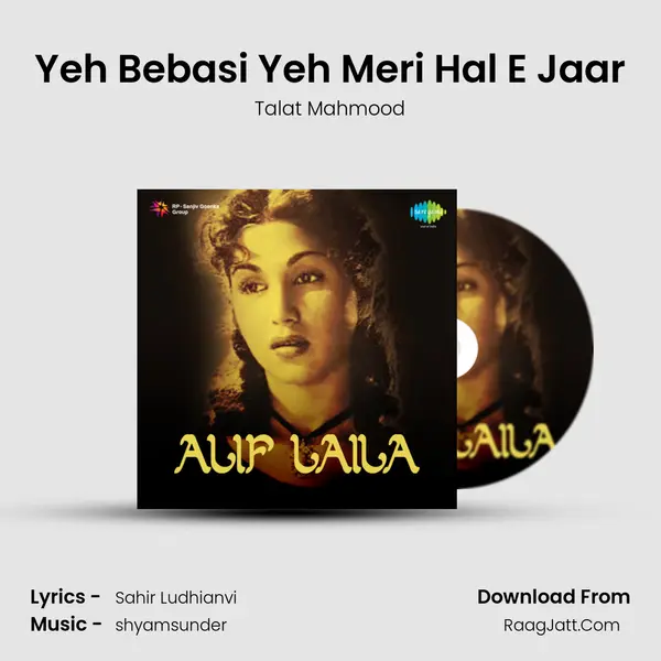 Yeh Bebasi Yeh Meri Hal E Jaar MP3 Song by Talat Mahmood Cover