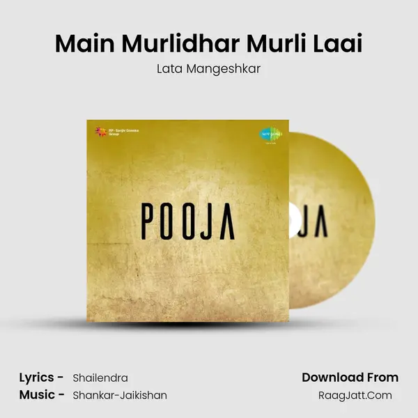 Main Murlidhar Murli Laai MP3 Song by Lata Mangeshkar Cover