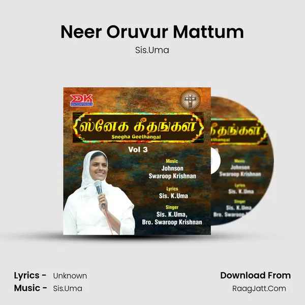 Neer Oruvur Mattum MP3 Song by Sis.Uma Cover
