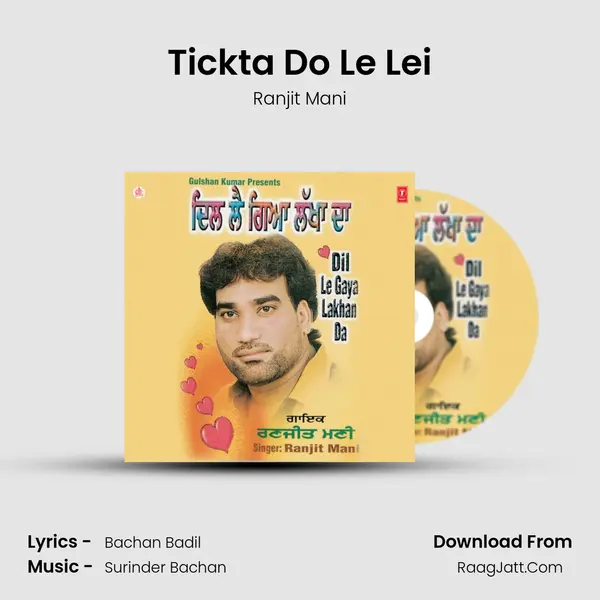 Tickta Do Le Lei MP3 Song by Ranjit Mani Cover